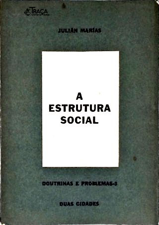 A Estrutura Social
