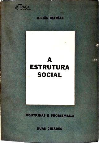 A Estrutura Social