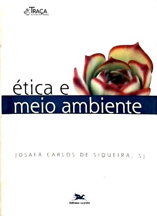 Ética e Meio Ambiente