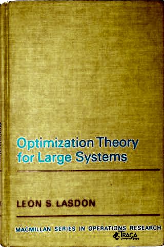 Optimization Theory For Large Systems