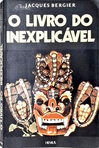 O Livro do Inexplicável