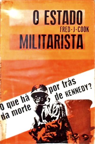 O Estado Militarista