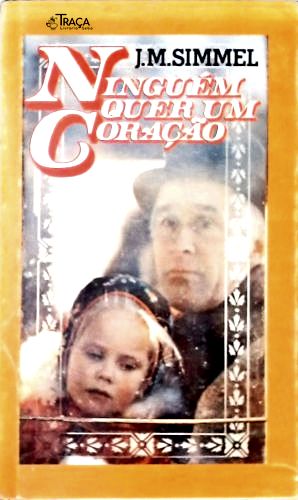 Ninguém Quer Um Coração