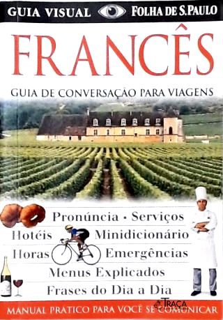 Guia de Conversação para Viagens - Francês