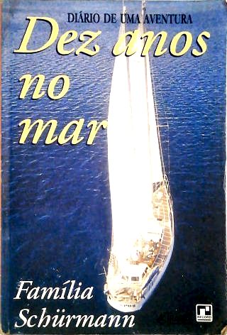 Dez Anos No Mar