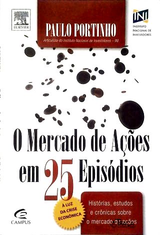 O Mercado de Ações em 25 Episódios