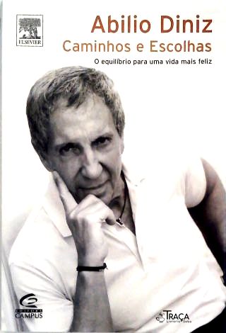 Caminhos e Escolhas