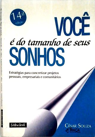 Você É do Tamanho de Seus Sonhos