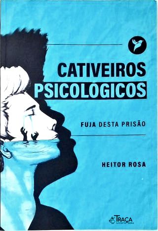 Cativeiros Psicológicos