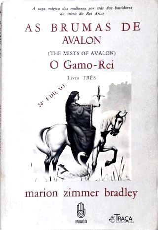 As Brumas de Avalon: o Gamo-rei