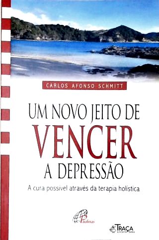 Um Novo Jeito de Vencer a Depressão