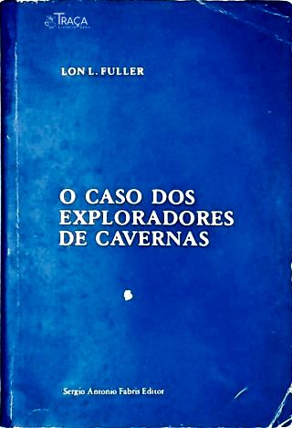 O Caso dos Exploradores de Cavernas