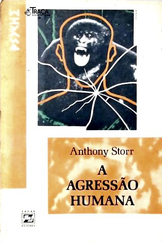 A Agressão Humana