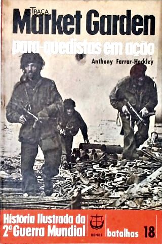 Market Garden: Para-puedistas em Ação