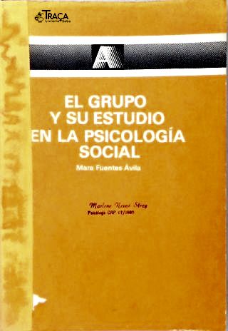 El Grupo Y Su Estudio En La Psicología Social