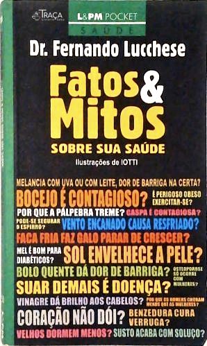 Fatos e Mitos Sobre Sua Saúde