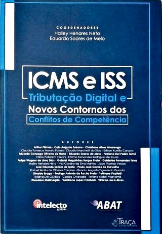 Icms e Iss: Tributação Digital e Novos Contornos dos Conflitos de Competência