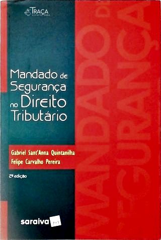 Do Mandado de Segurança No Direito Tributário