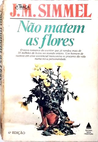 Não Matem as Flores