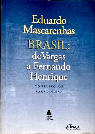 Brasil: de Vargas a Fernando Henrique