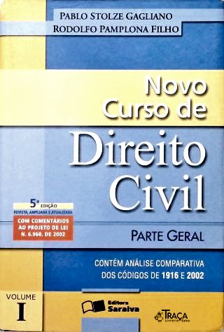 Novo Curso de Direito Civil - Vol. 1 (parte Geral)