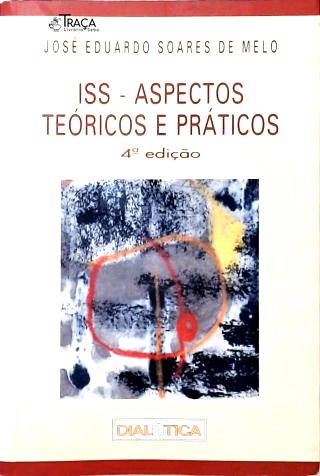 Iss - Aspectos Teóricos e Práticos