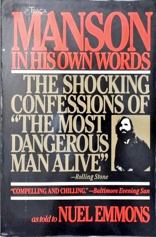 Manson In His Own Words