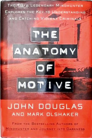 The Anatomy Of Motive