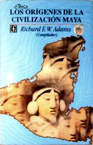 Los Orígenes de La Civilización Maya