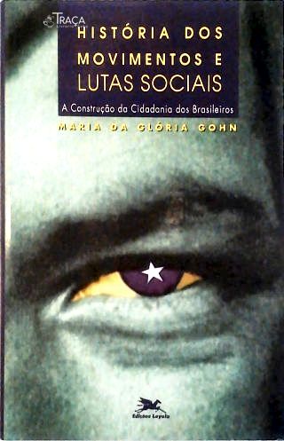 Historia dos Movimentos e Lutas Sociais