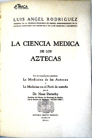 La Ciencia Medica de Los Aztecas