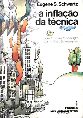 A Inflação da Técnica