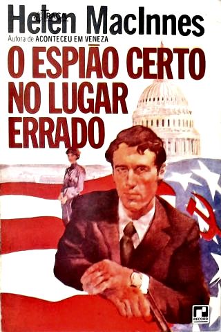 O Espiao Certo No Lugar Errado