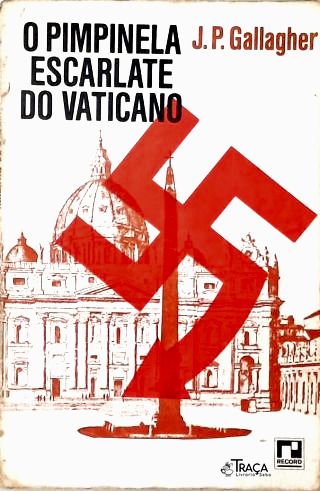 O Pimpinela Escarlate do Vaticano