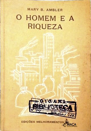 O Homem e a Riqueza