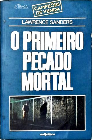 O Primeiro Pecado Mortal
