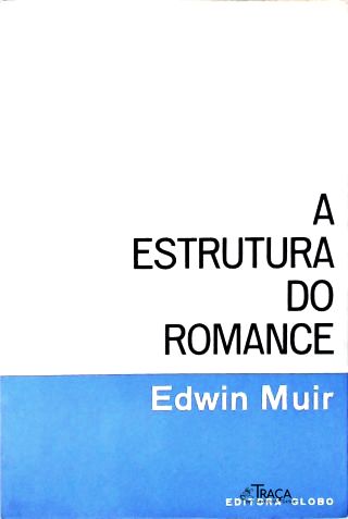 A Estrutura do Romance