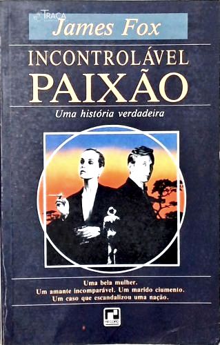Incontrolável Paixão