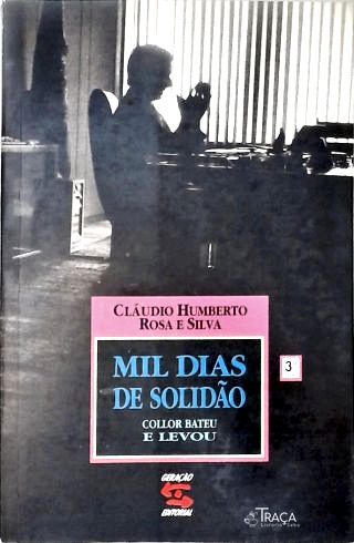 Mil Dias de Solidão