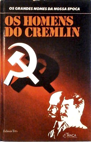 Os Homens do Cremilin
