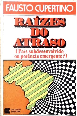 Raízes do Atraso