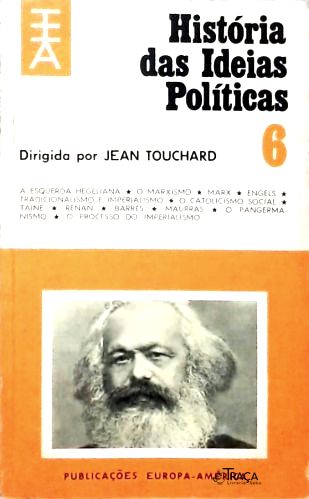 História das Idéias Políticas - Vol. 6