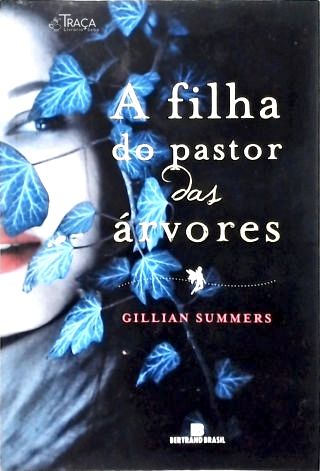 A Filha do Pastor das Árvores