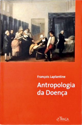 Antropologia da Doençaa