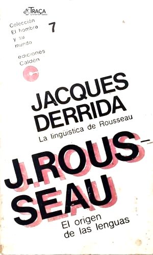 J. Rousseau: El Origen de Las Lenguas