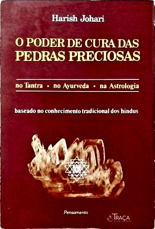 O Poder de Cura das Pedras Preciosas