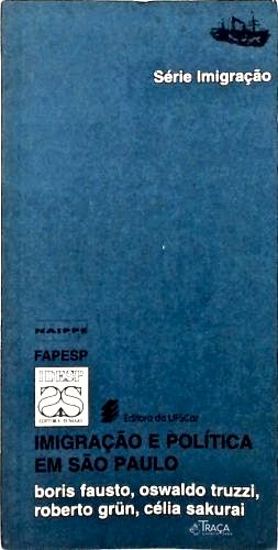 Imigração e Política em São Paulo