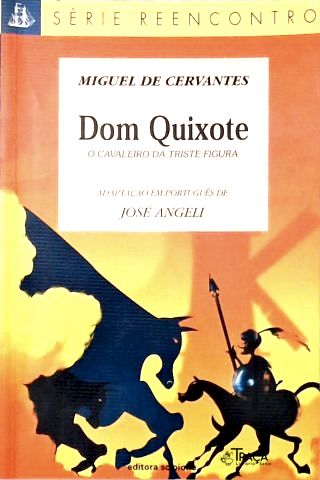 Dom Quixote (adaptado)