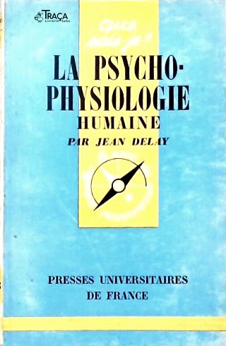 La Psycho-physiologie Humaine