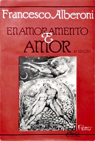 Enamoramento e Amor